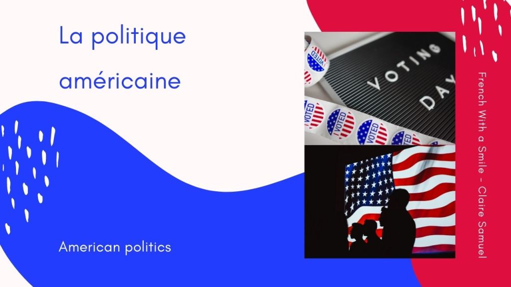 Beginner #46 American politics in French